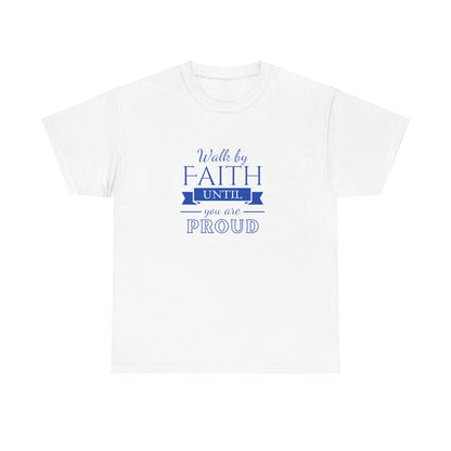 Unisex Heavy Cotton "By Faith" Tee - Radiant Edition