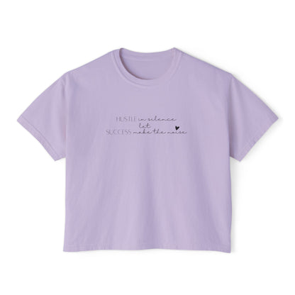 Women's "Hustle in Silence" Boxy Tee