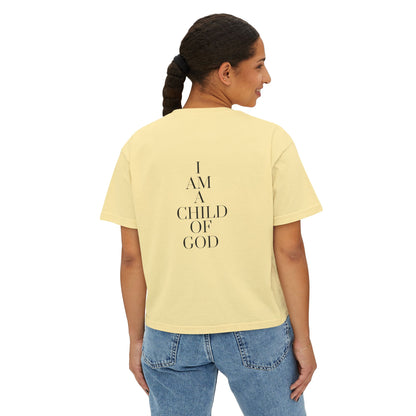 Women's "I am a child of God" Boxy Tee