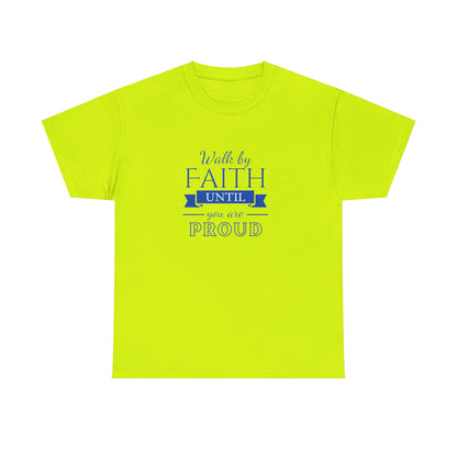 Unisex Heavy Cotton "By Faith" Tee - Radiant Edition