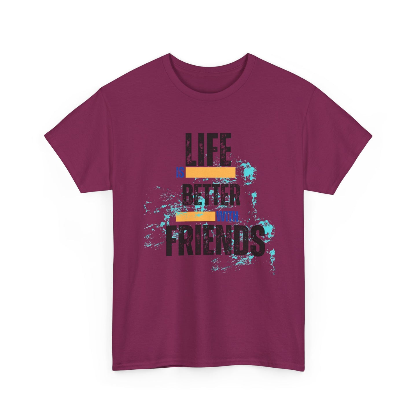 Unisex Heavy Cotton "Life is Better with Friends" Tee - Celebrate Togetherness