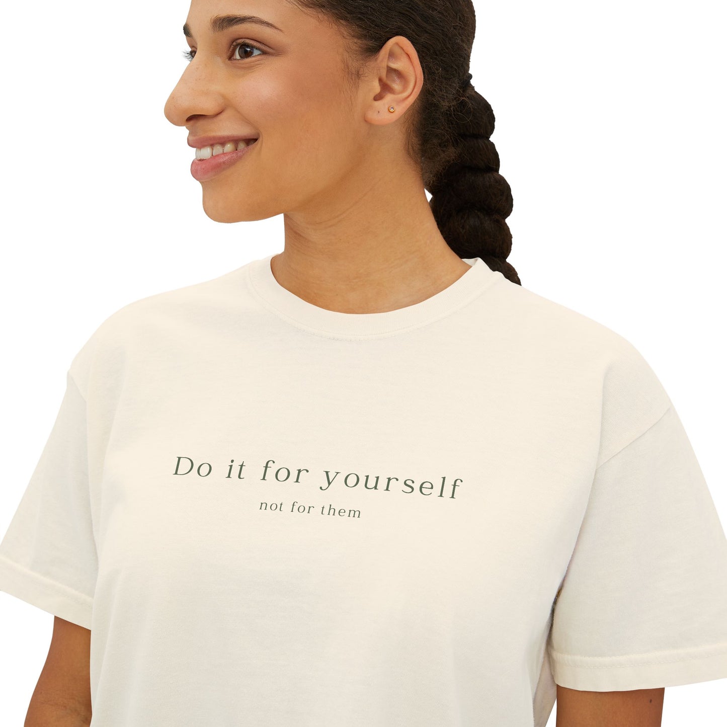 Women's "Do It For Yourself Not For Them" Boxy Tee