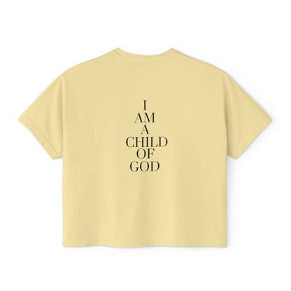 Women's "I am a child of God" Boxy Tee