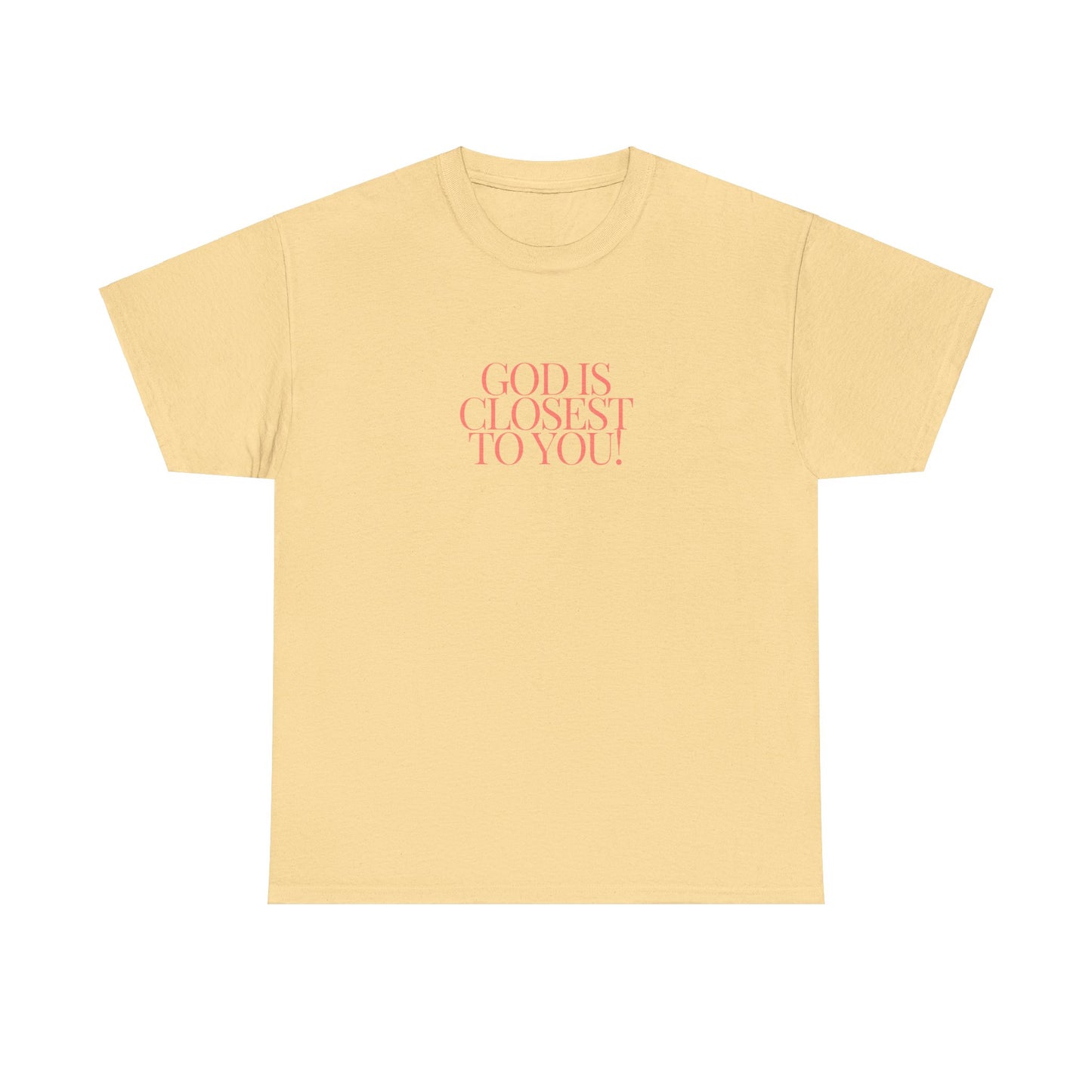 Unisex Heavy Cotton "God is Closest" Tee