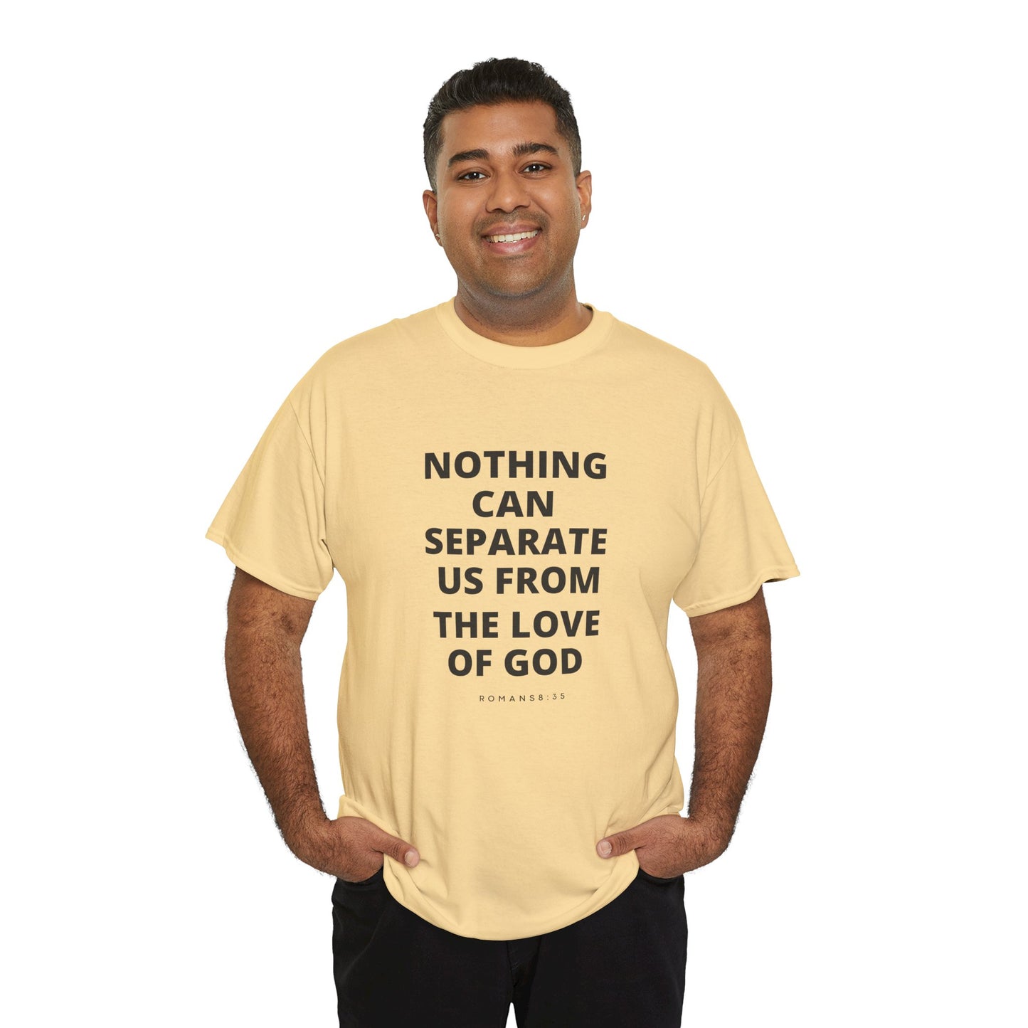 Unisex Heavy Cotton "Nothing Can Separate Us from the Love of God" Tee - Love Unbound