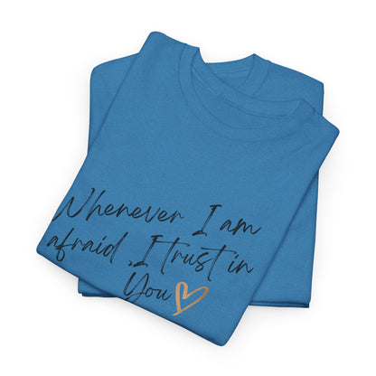 Unisex Heavy Cotton "I trust in you"Tee