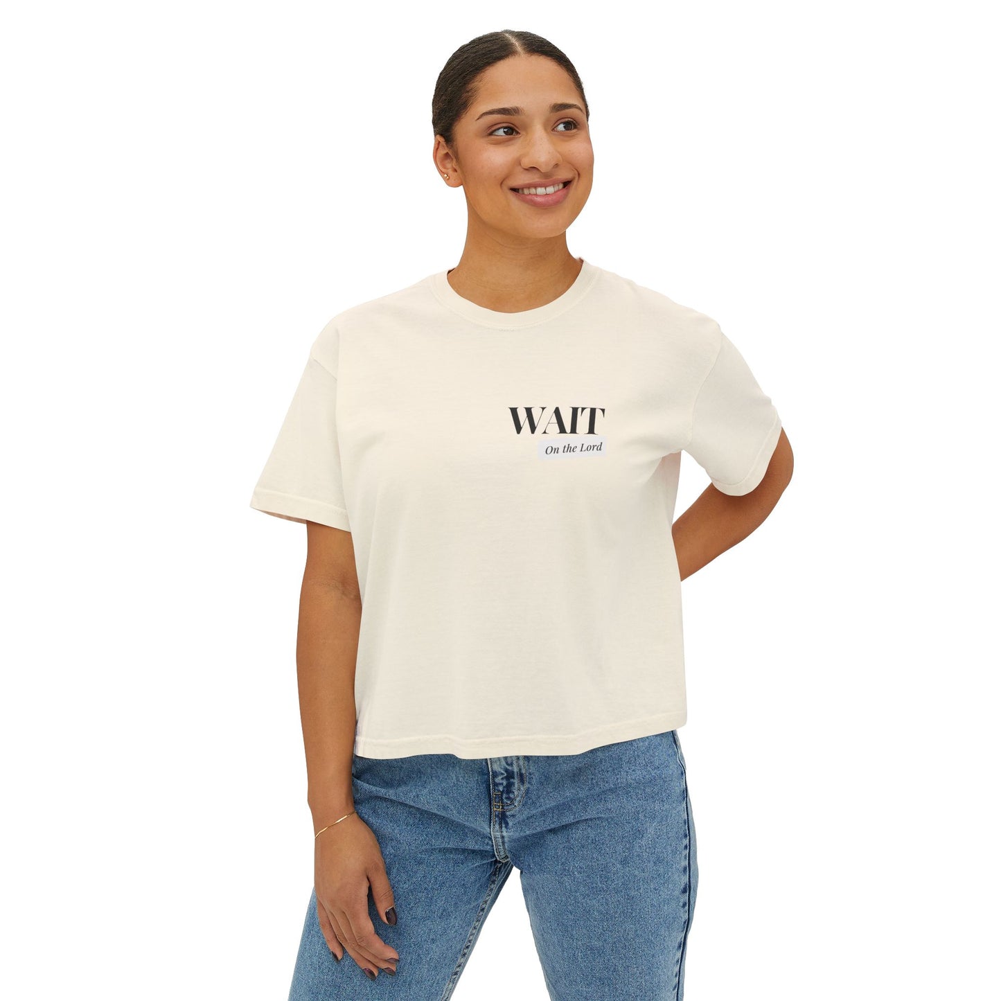 Women's Boxy  "Wait" Tee - Limited Edition