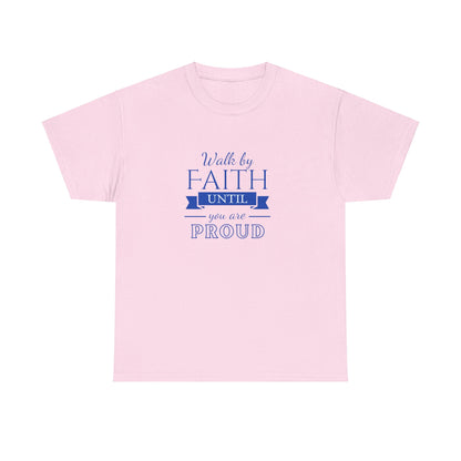 Unisex Heavy Cotton "By Faith" Tee - Radiant Edition