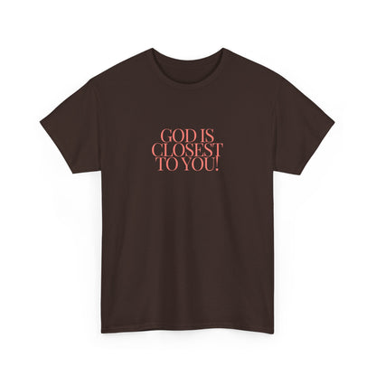 Unisex Heavy Cotton "God is Closest" Tee