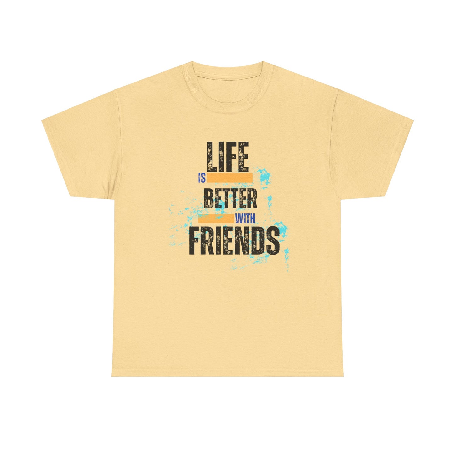 Unisex Heavy Cotton "Life is Better with Friends" Tee - Celebrate Togetherness