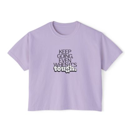 Women’s “Keep Going Even When It’s Tough” Oversized Boxy Tee | 100% Cotton | Sustainable & Eco-Friendly Dye - Image 17