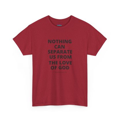 Unisex Heavy Cotton Christian T-Shirt – "Nothing Can Separate Us from the Love of God" - Faith & Bible Verse Tee - Image 51