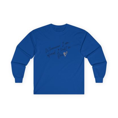 Unisex Ultra Cotton Long Sleeve Tee – "When I Am Afraid" | Inspirational Christian Apparel | 100% Cotton | Classic Fit - Image 34