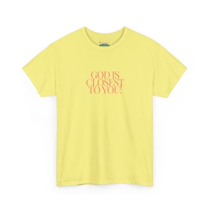 Unisex Heavy Cotton "God is Closest" Faith Tee – Inspirational Christian Apparel for Daily Comfort - Perfect Gift - Image 19
