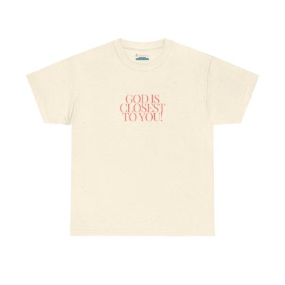 Unisex Heavy Cotton "God is Closest" Faith Tee – Inspirational Christian Apparel for Daily Comfort - Perfect Gift - Image 13