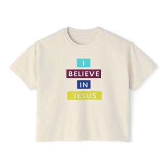 Women's "I believe in Jesus" Boxy Tee